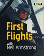 First Flights with Neil Armstrong (1991)