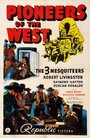 Смотреть «Pioneers of the West» онлайн фильм в хорошем качестве