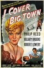 I Cover Big Town (1947)