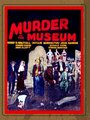 Смотреть «The Murder in the Museum» онлайн фильм в хорошем качестве