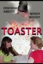 Toaster (2002) трейлер фильма в хорошем качестве 1080p