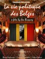 Смотреть «La vie politique des Belges» онлайн фильм в хорошем качестве