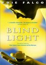 Blind Light (1998) трейлер фильма в хорошем качестве 1080p