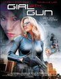 Смотреть «Girl with Gun» онлайн фильм в хорошем качестве