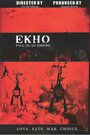 Ekho: Fall of an Empire (2004) скачать бесплатно в хорошем качестве без регистрации и смс 1080p