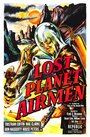 Смотреть «Lost Planet Airmen» онлайн фильм в хорошем качестве