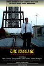 The Passage (2006) трейлер фильма в хорошем качестве 1080p