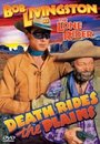 Смотреть «Death Rides the Plains» онлайн фильм в хорошем качестве