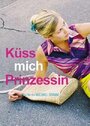 Смотреть «Küss mich, Prinzessin!» онлайн фильм в хорошем качестве