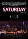 Saturday (2006) скачать бесплатно в хорошем качестве без регистрации и смс 1080p