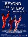 Beyond the Steps: Alvin Ailey American Dance (2006) трейлер фильма в хорошем качестве 1080p