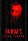 Bubba's Chili Parlor (2005) трейлер фильма в хорошем качестве 1080p