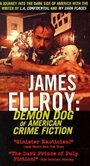 James Ellroy: Demon Dog of American Crime Fiction (1998) кадры фильма смотреть онлайн в хорошем качестве