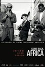 Смотреть «Come Back, Africa» онлайн фильм в хорошем качестве