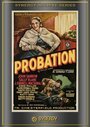 Смотреть «Probation» онлайн фильм в хорошем качестве