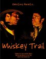 Whiskey Trail (2006) кадры фильма смотреть онлайн в хорошем качестве