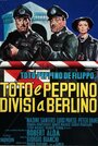 Тото и Пеппино разделены в Берлине (1962) скачать бесплатно в хорошем качестве без регистрации и смс 1080p