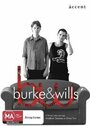 Burke & Wills (2006) скачать бесплатно в хорошем качестве без регистрации и смс 1080p