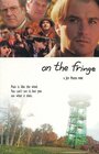 On the Fringe (2001) скачать бесплатно в хорошем качестве без регистрации и смс 1080p