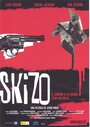 Skizo (2006) трейлер фильма в хорошем качестве 1080p