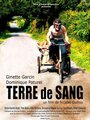 Terre de sang (2005) кадры фильма смотреть онлайн в хорошем качестве