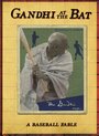 Gandhi at the Bat (2006) трейлер фильма в хорошем качестве 1080p