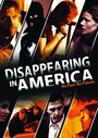 Disappearing in America (2009)