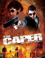 The Caper (2007)