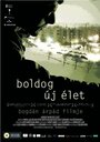 Новая счастливая жизнь (2007) кадры фильма смотреть онлайн в хорошем качестве