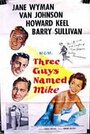 Смотреть «Three Guys Named Mike» онлайн фильм в хорошем качестве