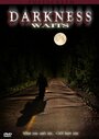 Darkness Waits (2009) скачать бесплатно в хорошем качестве без регистрации и смс 1080p