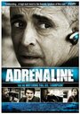 Adrenaline (2007) кадры фильма смотреть онлайн в хорошем качестве