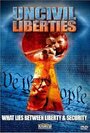 UnCivil Liberties (2006) скачать бесплатно в хорошем качестве без регистрации и смс 1080p