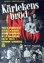 Kärlekens bröd (1953) трейлер фильма в хорошем качестве 1080p