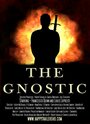 Смотреть «The Gnostic» онлайн фильм в хорошем качестве