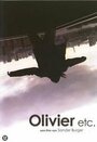 Olivier etc. (2006) скачать бесплатно в хорошем качестве без регистрации и смс 1080p