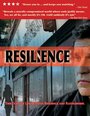 Resilience (2006) трейлер фильма в хорошем качестве 1080p