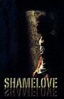 Shamelove (2006) кадры фильма смотреть онлайн в хорошем качестве