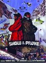 Show & Prove (2006) кадры фильма смотреть онлайн в хорошем качестве