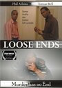 Loose Ends (2006) трейлер фильма в хорошем качестве 1080p