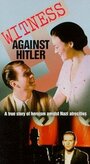 Witness Against Hitler (1996) скачать бесплатно в хорошем качестве без регистрации и смс 1080p