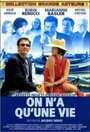 On n'a qu'une vie (2000)