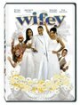 Смотреть «Wifey» онлайн фильм в хорошем качестве