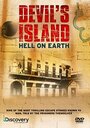 Devil's Island: Hell on Earth (2001)