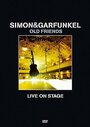 Simon and Garfunkel: Old Friends - Live on Stage (2004) кадры фильма смотреть онлайн в хорошем качестве