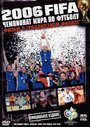 Смотреть «2006 FIFA: Чемпионат мира по футболу» онлайн фильм в хорошем качестве