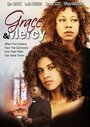 Grace & Mercy (2006) трейлер фильма в хорошем качестве 1080p