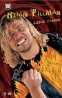 Смотреть «Brian Pillman: Loose Cannon» онлайн фильм в хорошем качестве