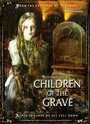 Children of the Grave (2007) трейлер фильма в хорошем качестве 1080p