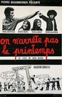 On n'arrête pas le printemps (1971) кадры фильма смотреть онлайн в хорошем качестве